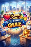 Ik Hou Van Mijn Bedrijf Quiz in Maastricht